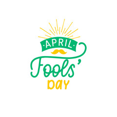 Hand lettering April Fools day. Vector illustration. Holiday background for greeting card, poster etc.