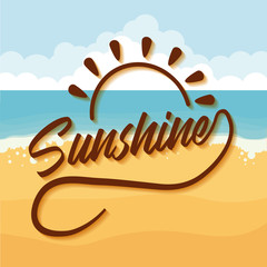 Sunshine design with sun shape over beach background, colorful design vector illustration
