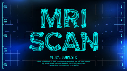MRI Scan Banner Vector. Medical Background. Transparent Roentgen X-Ray Text With Bones. Radiology 3D Scan. Medical Health Typography. Futuristic Technology Illustration