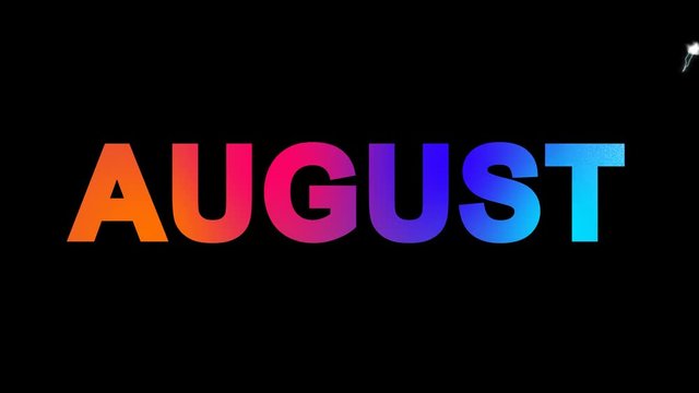 name of the month AUGUST multi-colored appear then disappear under the lightning strikes changing color. Alpha channel Premultiplied - Matted with color black