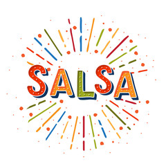 Salsa vector logotype. Coloflul sunshine elements. Poster for dance party, cards, banners, t-shirts, dance studio. 
