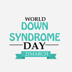 World Down Syndrome Day.