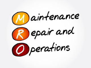 MRO - Maintenance, Repair, and Operations acronym, business concept background - obrazy, fototapety, plakaty