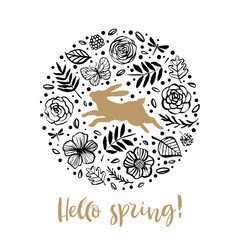 Hello spring. Running silhouette of a rabbit in the flower circle. Calligraphy card. Hand drawn design elements. Handwritten modern brush lettering. Vector illustration.