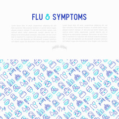 Flu and symptoms concept thin line icons: temperature, chills, heat, runny nose, bed rest, doctor with stethoscope, nasal drops, cough, phlegm in the lungs. Vector illustration for medical report