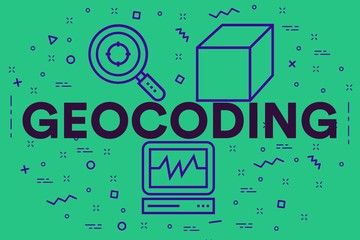 Conceptual business illustration with the words geocoding