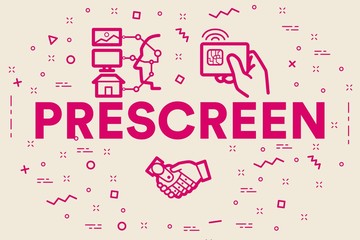 Conceptual business illustration with the words prescreen