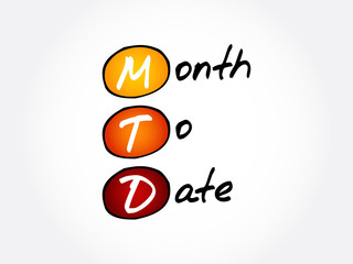 MTD - Month To Date acronym, business concept background