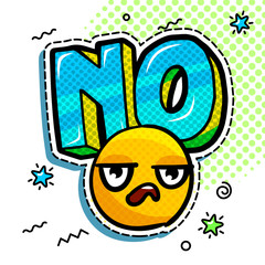 Tired yellow emoji. Comic speech bubble with expression text NO