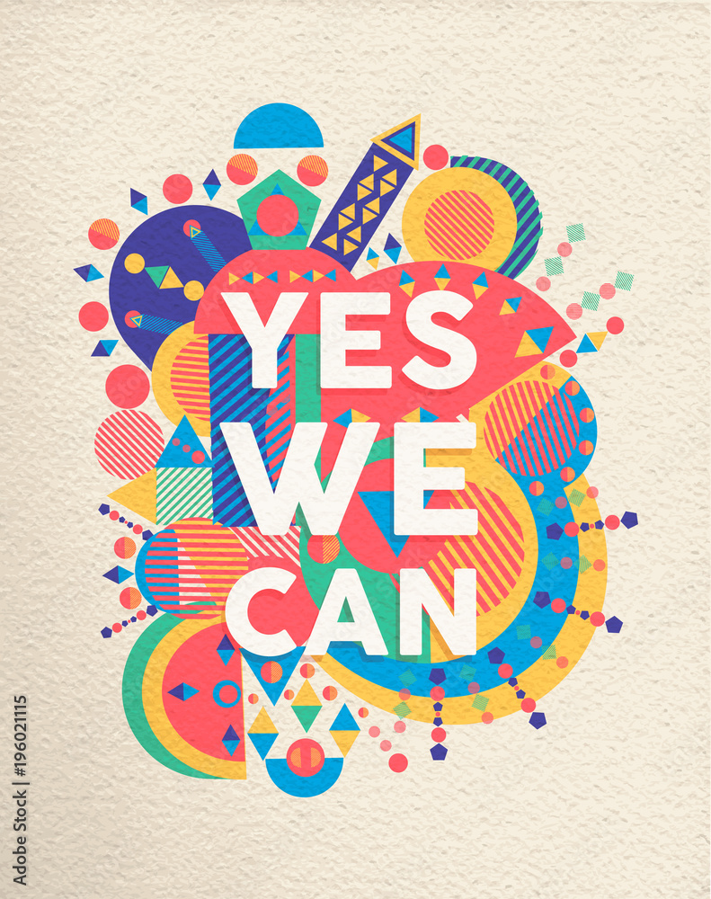 Wall mural yes we can positive art motivation quote poster