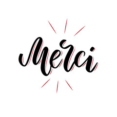 Vector calligraphy. Merci poster or card. Black Letters isolated on the White Background. Thanks in French handlettering. Modern brush lettering