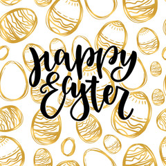 Happy Easter lettering for greeting card with golden handdrawn egg. Vector illustration isolated on seamless background. Modern black brush ink handlettering