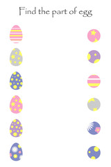 Find the part of egg, easter game for children, chick in cartoon style, education game for kids, preschool worksheet activity, task for the development of logical thinking, vector illustration