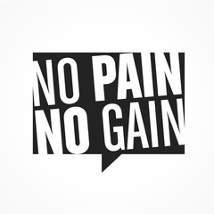 no pain no gain