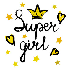 Fototapeta na wymiar Vector poster of Super Girl text for girls clothes. Super Girl badge, tag, icon. Inspirational quote card, invitation, banner. Hand drawn. Super Girl lettering typography. EPS 10