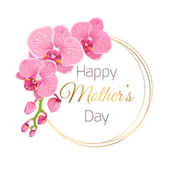 Happy Mothers Day floral spring card template. Phalaenopsis orchid pink flowers. Round circle rings wreath frame. Isolated on white background. Shining golden gradient headline text placeholder.