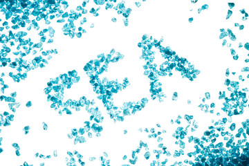 Blue crystals of sea salt and inscription SEA on white background
