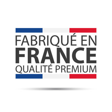 Made in France premium quality, in the French language – Fabrique en France qualité premium, , colored symbol with Italian tricolor isolated on white background