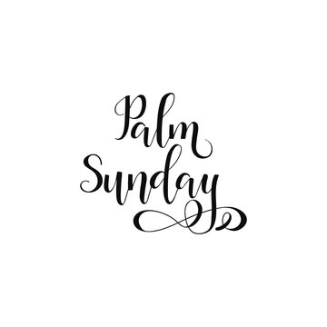 Palm Sunday. lettering card. Hand drawn lettering poster for Easter. Modern calligraphy.