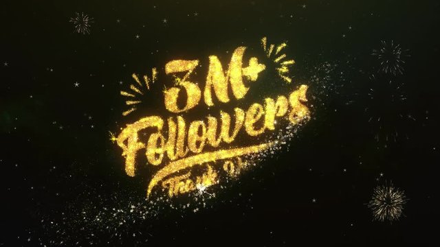 3M+ Followers Text Greeting and Wishes card Made from Glitter Particles and Sparklers Light Dark Night Sky With Colorful Firework 4k Background.