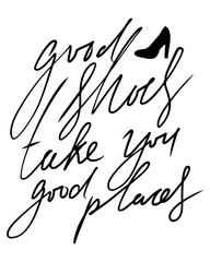 Fashion quote. Hand lettering for your design.