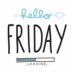 Hello Friday loading word vector illustration doodle style 