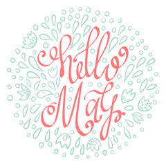 Hello May hand drawn lettering with abstract floral elements. Sp