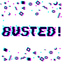 Vector busted phrase in pixel art 8 bit style with glitch VHS effect. Three color half-shifted letters. Ocassional pixels and goemetric style decor elements. Gaming concept