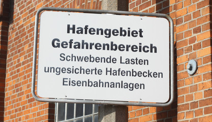 Schild  Hafengebiet Gefahrenbereich