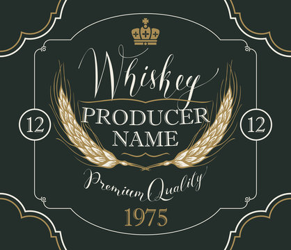 Vector label for whiskey in the figured frame with crown, ears of barley and handwritten inscription on black background in retro style