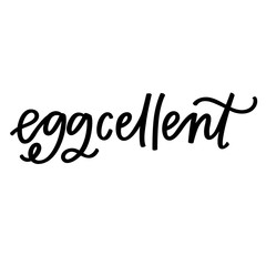 Eggcellent