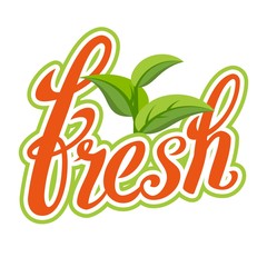 Obraz premium Fresh Sigh Vector. Healthy Life. Handmade Calligraphy. Organic Natural Product. Isolated Illustration