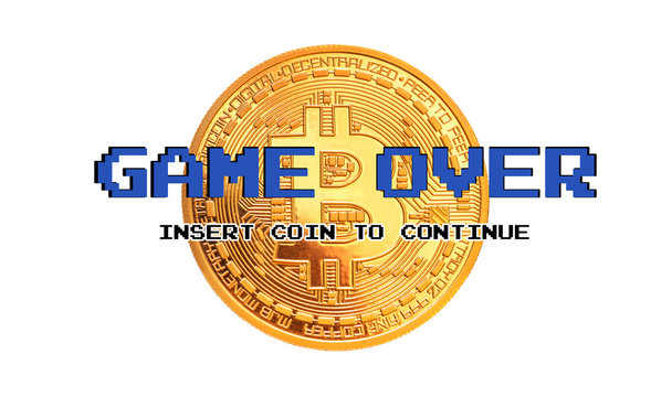 Cryptocurrency  Bitcoin - crash, game over