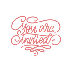 You Are Invited handwritten phrase on white background for greeting card, festive poster etc. Vector illustration