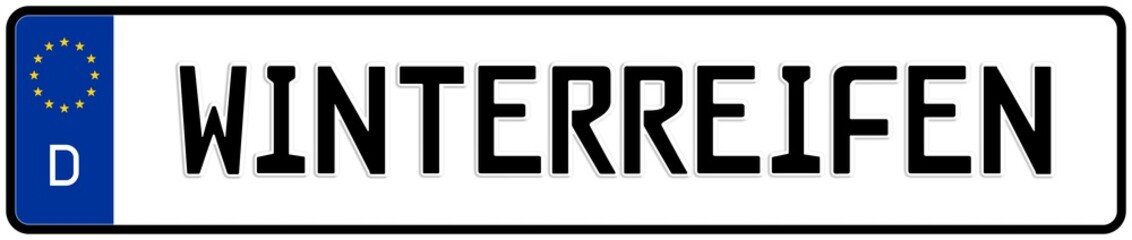 spkw47 SignPersonenKraftWagen spkw - Schrift: Winterreifen / Kennzeichen: Autokennzeichen / Nummernschild - (Original-Verh&auml;ltnis 520 X 110 mm) - banner xxl g5923