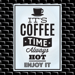 quotation on a theme of coffee on white board and black brick wall