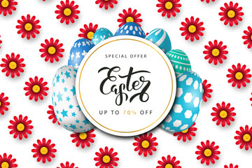 Vector realistic isolated poster for Easter sale with eggs for decoration and covering on the white background with flowers. Concept of Happy Easter.