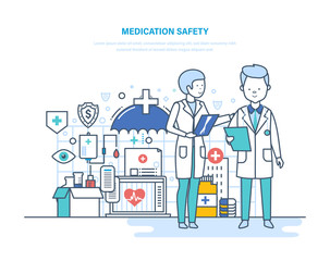 Medication safety of patients. Health insurance. Life insurance, healthcare.