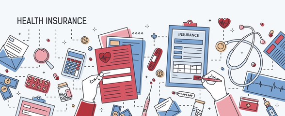 Horizontal banner with hands filling out application form of health insurance surrounded by dollars, paper documents, medical equipment and tools, pills. Colored vector illustration in line art style.