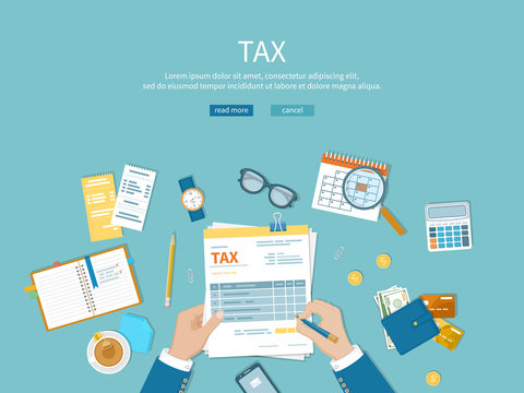 Tax payment. Man fills the tax form and counts. Financial calendar, money, cash, gold coins, calculator, magnifying glass invoices, bills on the table. Vector Top view
