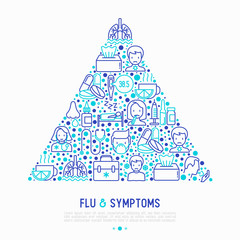 Flu and symptoms concept in triangle with thin line icons: temperature, chills, heat, runny nose, doctor with stethoscope, nasal drops, cough, phlegm in the lungs. Modern vector illustration.