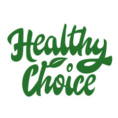 healthy choice lettering