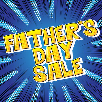 Father's day Sale poster, banner or card. Vector illustrated, comic book style font and background.