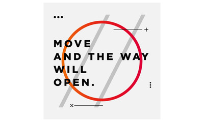 Move And The Way Will Open Motivational Minimalist Poster Quote Design