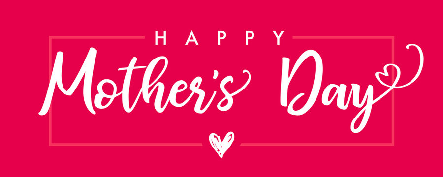 Happy Mother`s Day elegant lettering banner pink. Calligraphy vector text and heart in frame background for Mother's Day. Best mom ever greeting card
