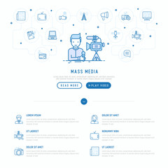 Mass media concept: journalist with microphone makes reportage. Thin line icons: newspaper, article, blog, report, radio, internet, interview, video, photo. Vector illustration, web page template.