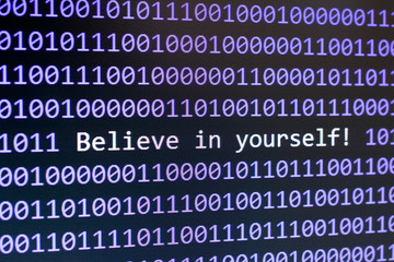 Obraz premium Digital technology Artificial Intelligence concept. Belive in yourself digits on the screen. Programming code abstract background