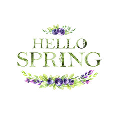 Obraz premium Hello Spring floral artistic lettering quote with berries. Modern alphabet Greeting Card. Watercolor Illustration. Isolated on white background. Perfect for banner, card, event invitation.