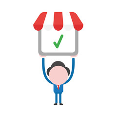 Vector illustration businessman character holding up shop store with check mark