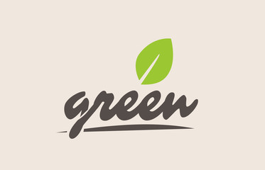 green word or text with green leaf. Handwritten lettering